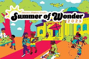 Summer of Wonder Kickoff!